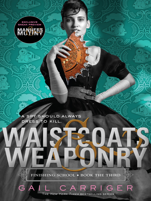 Title details for Waistcoats & Weaponry by Gail Carriger - Available
